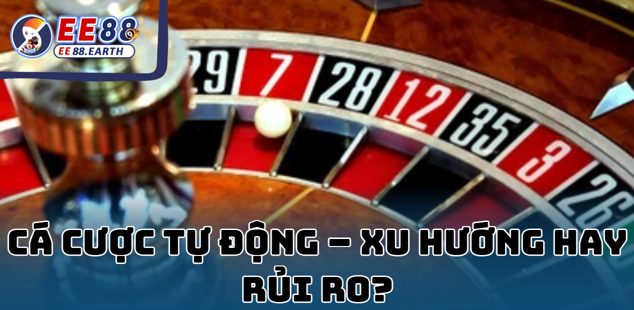 EE88 – Nâng Tầm Cược Thủ Với Công Cụ Tự Động Hóa 2 Giao diện công cụ bot đặt cược EE88 – đơn giản, dễ cấu hình theo chiến lược cá nhân.