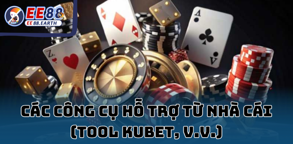 cac cong cu ho tro tu nha cai ee88 anh dai dien