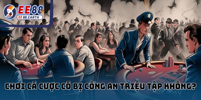 choi ca cuoc co bi cong an trieu tap anh dai dien