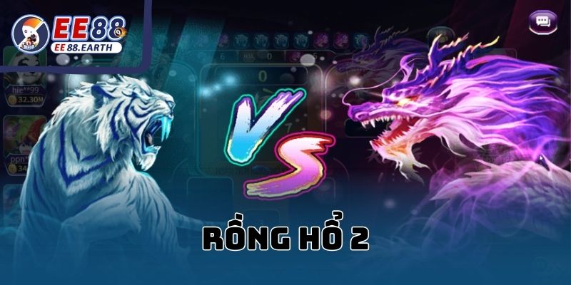 Long Hổ 2