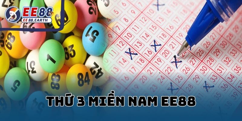 Giới Thiệu Về Sảnh Xổ Số Thứ 3 Miền Nam EE88 Hot Nhất 2025