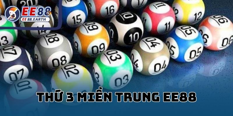 Sảnh Xổ Số Miền Trung Thứ 3 EE88 Hot Nhất 2025